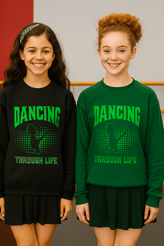 Dancing through life sweatshirts, wicked sweatshirt, Irish Dance crewneck
