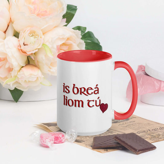 Is breá liom tú 15oz Mug with Color InsideMug15 oz Mug,Anniversary Gift,Color Mug,Gaelic for I love you,Gaelic Gift,Gaelic Mug,I love you in Gaelic,Irish Mug,Present for Her,Present for Him,Scottish Mug,Valentines Day,Valentines Day Gift,Valentines Day Mu
