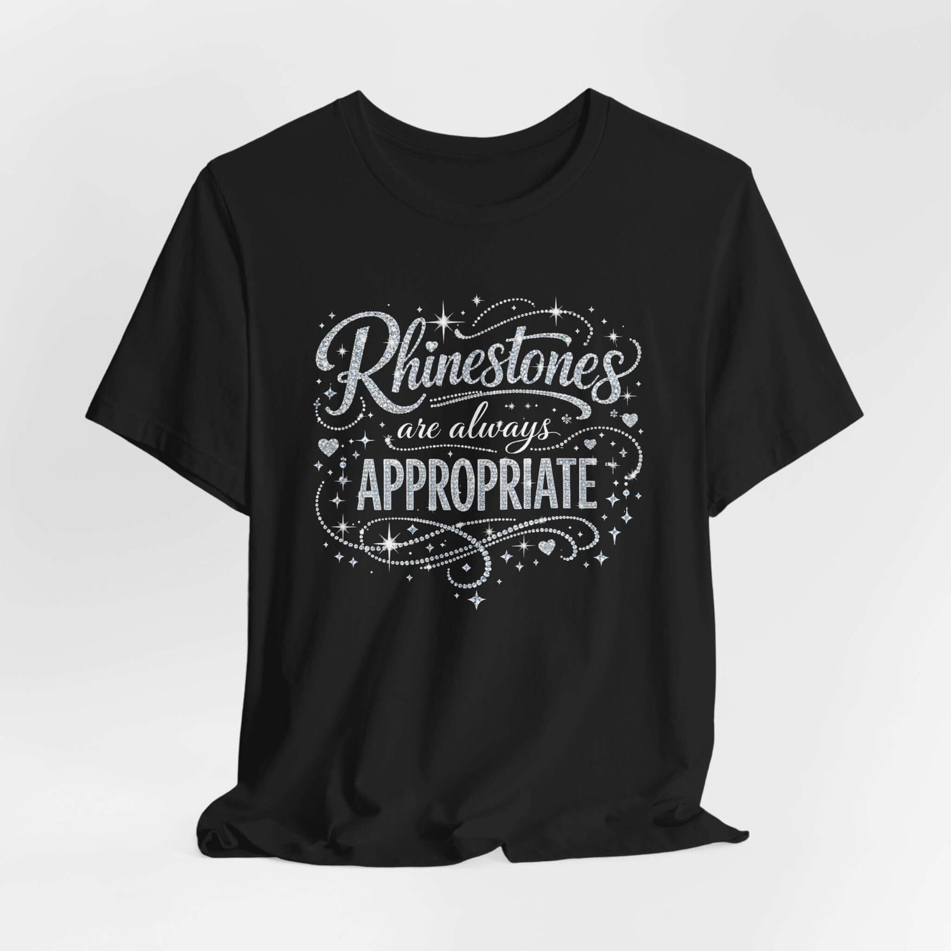 Irish Dance Tee | Rhinestones Are Always Appropriate T-Shirt, Funny