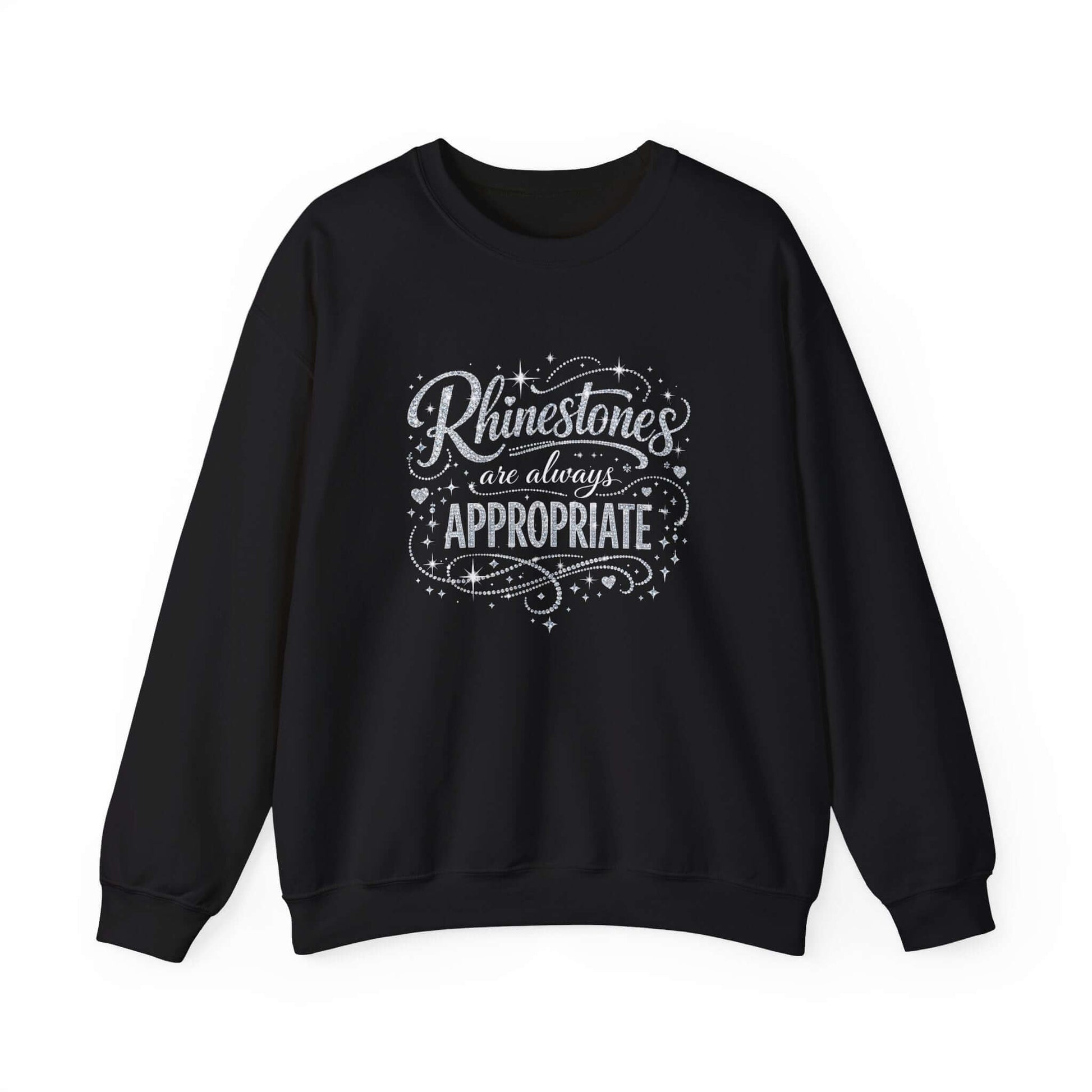 Irish Dance: Rhinestones Are Always Appropriate™ Crewneck, Irish Dance Mom Gift, Irish Dance Sweatshirt, Irish Dance Crewneck Sweatshirt