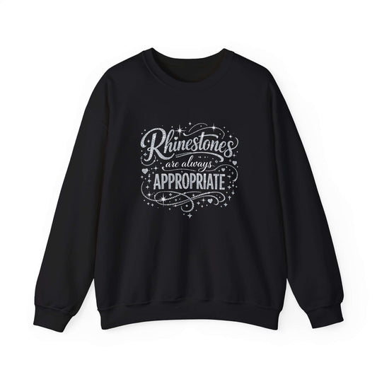 Irish Dance: Rhinestones Are Always Appropriate™ Crewneck, Irish Dance Mom Gift, Irish Dance Sweatshirt, Irish Dance Crewneck Sweatshirt