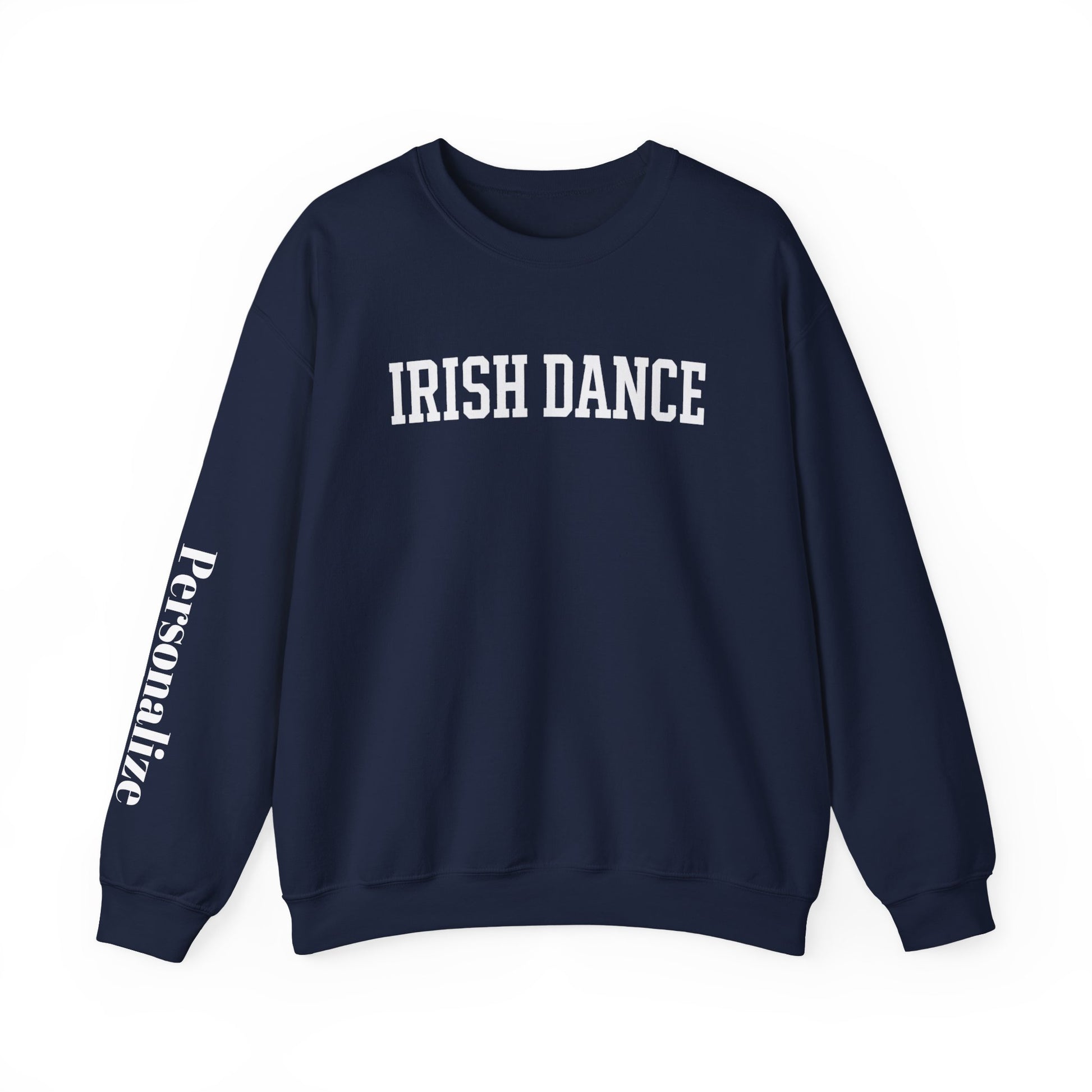 Personalized Irish dance sweatshirt with custom sleeve, Cozy Irish dance sweatshirt, custom team sweatshirt, what to get an Irish Dancer