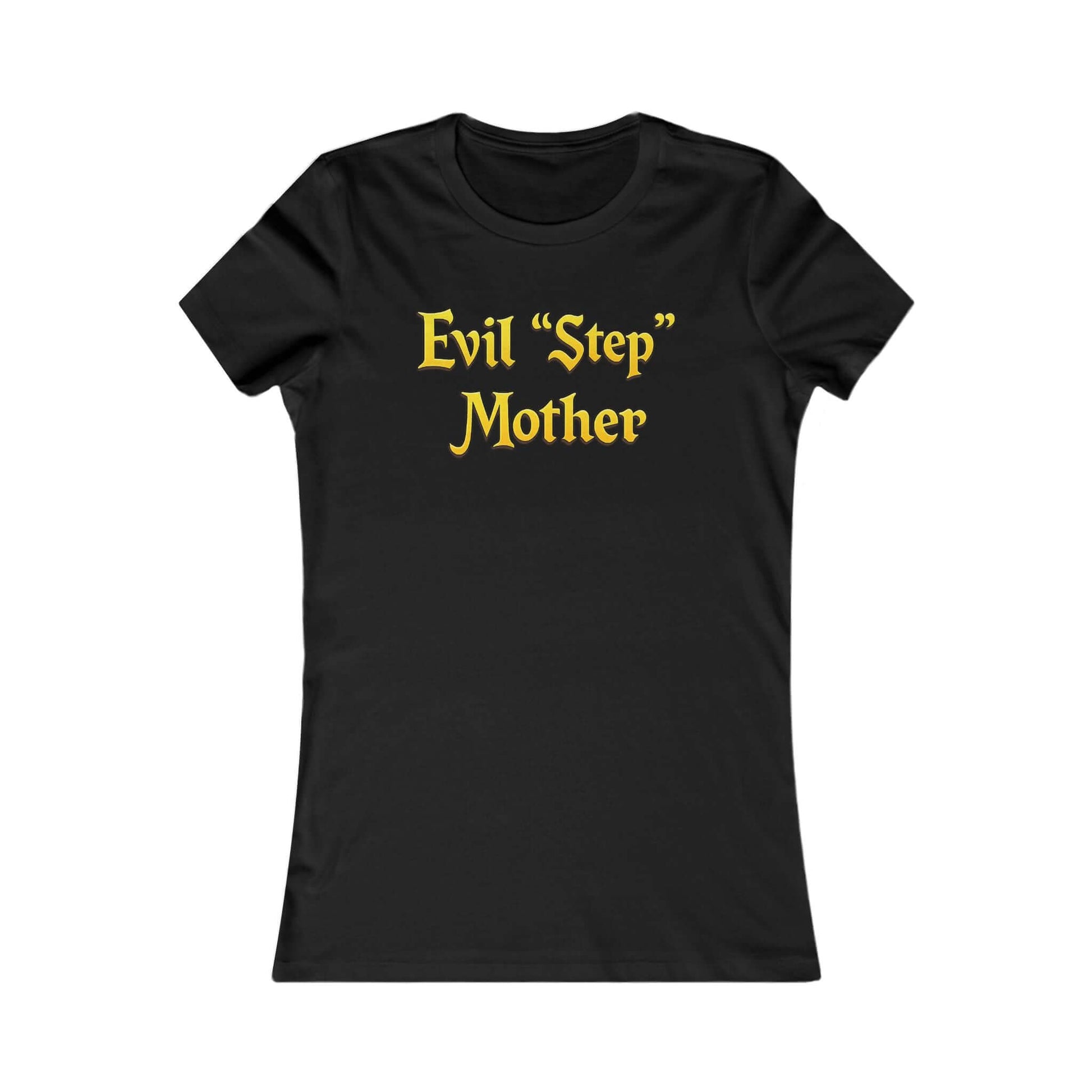Evil Step Mother, Feis Mom Shirt, Irish Dance Mom Shirt, Step Mother T-Shirt