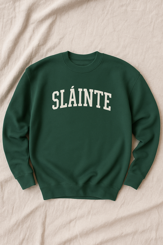 Slainte Sweatshirt, St Patricks Day Sweatshirt