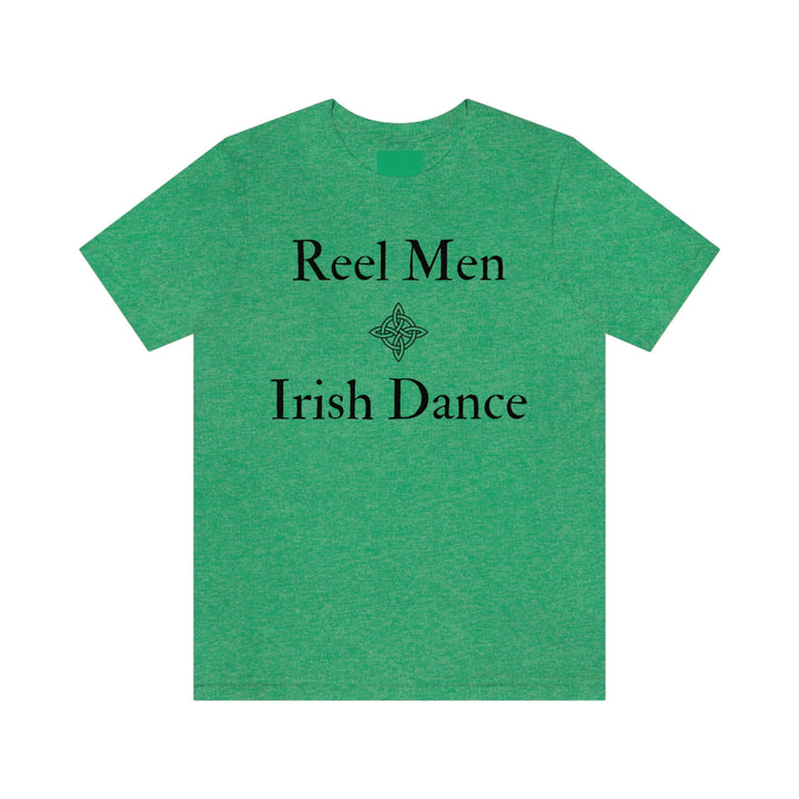 Reel Men Irish Dance Short Sleeve TeeReel Men Irish Dance, Irish Dance Shirt, Irish Dance Tee, Irish Dance T-Shirt, Men Dance Too, Male Irish Dance, Men Ireland Dance, Men Irish Dance, Male Ireland Dance, Reel Men, Adult Irish Dance, Gift for Male Dancer,
