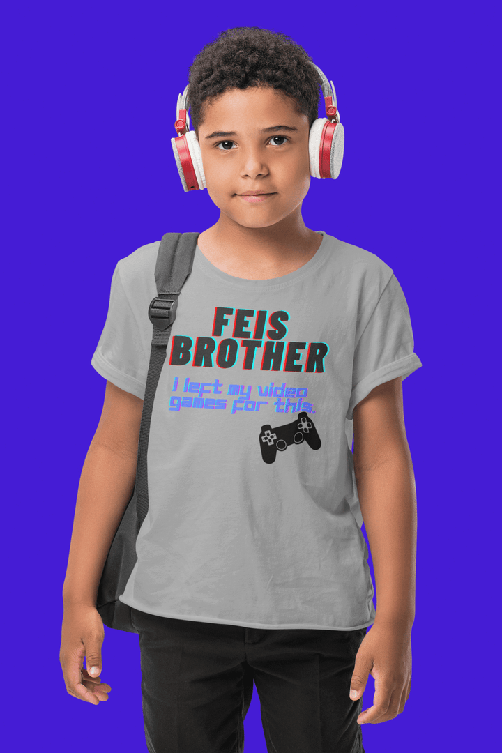 FEIS Brother, I left my video games for this T-ShirtFeis Brother T-Shirt, Feis Brother Shirt, Gift for Feis Brother, Gift for Son, Funny Irish Dance Shirt, Funny Irish Dance T-Shirt, Feis Family Shirt, Feis Family Gift, Irish Dance Family Shirt, Irish Dan